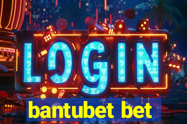 bantubet bet